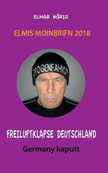 Cover for Elmar Hörig · Freiluftklapse Deutschland (Paperback Book) (2018)