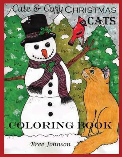 Cover for Bree Johnson · Cute &amp; Cozy Christmas Cats Coloring Book (Pocketbok) (2018)