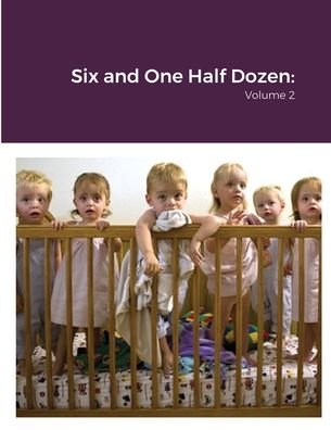 Cover for William J Smith · Six and One Half Dozen (Pocketbok) (2021)