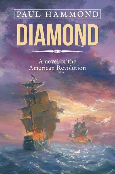 Cover for Paul Hammond · Diamond: a Novel of the American Revolut (Paperback Bog) (2019)