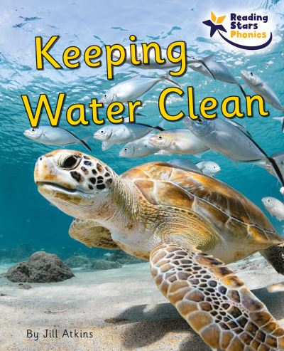 Cover for Keeping Water Clean: Phonics Phase 5 - Reading Stars Phonics (Taschenbuch) (2023)