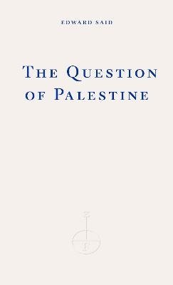 Cover for Edward Said · The Question of Palestine (Paperback Book) (2024)