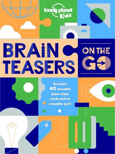 Lonely Planet Kids Brain Teasers on the Go - Lonely Planet Kids - Lonely Planet Kids - Books - Lonely Planet Global Limited - 9781838692353 - October 9, 2020