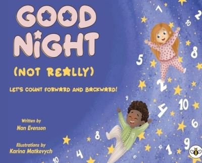 Cover for Nan Evenson · Good Night (Not Really) (Hardcover Book) (2021)