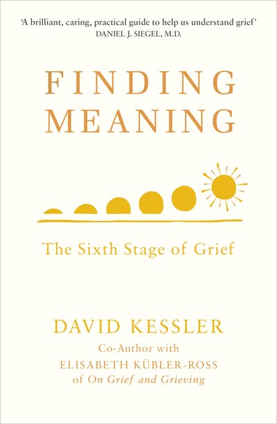 Cover for David Kessler · Finding Meaning: The Sixth Stage of Grief (Pocketbok) (2019)
