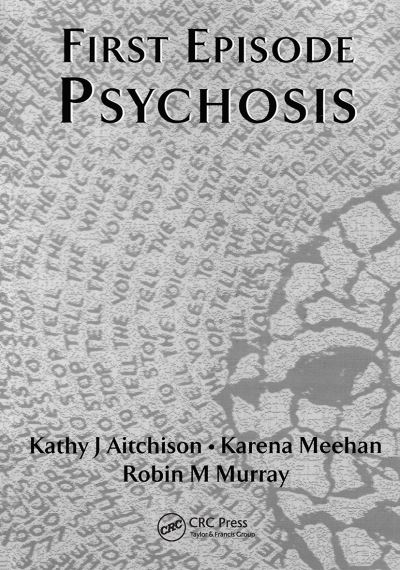 Cover for McALLISTER, VICTORIA (Kings College Institute of Psychiatry, London, UK) · First Episode Psychosis (Paperback Book) (1999)