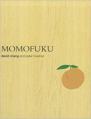 Cover for David Chang · Momofuku (Hardcover Book) (2010)