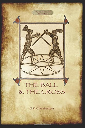 Cover for Gilbert Keith Chesterton · The Ball and the Cross (Pocketbok) (2011)