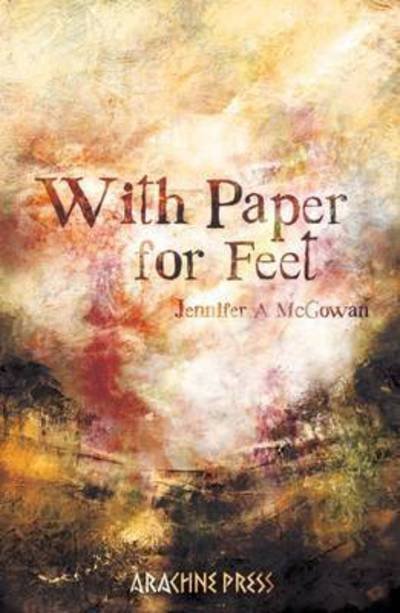 Cover for Jennifer A. McGowan · With Paper for Feet (Paperback Book) (2017)
