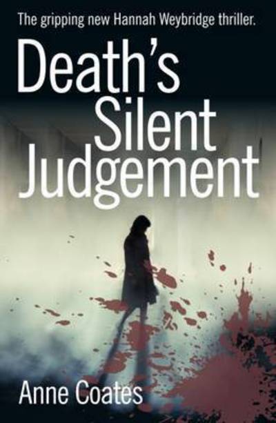 Cover for Anne Coates · Death's Silent Judgement - Hannah Weybridge (Paperback Book) (2017)