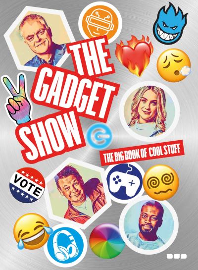 Cover for The Gadget Show: The Big Book of Cool Stuff (Hardcover Book) (2021)