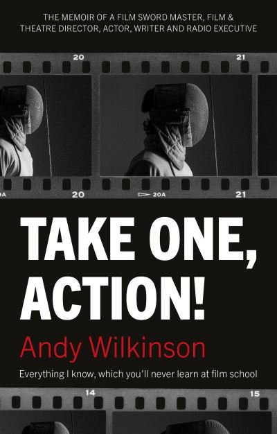 Cover for Andy Wilkinson · Take One, Action! (Paperback Book) (2021)