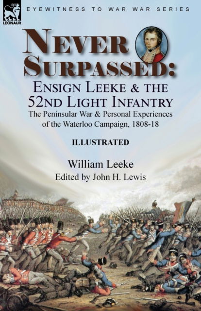 Never Surpassed - William Leeke - Books - Oakpast - 9781915234353 - November 19, 2021