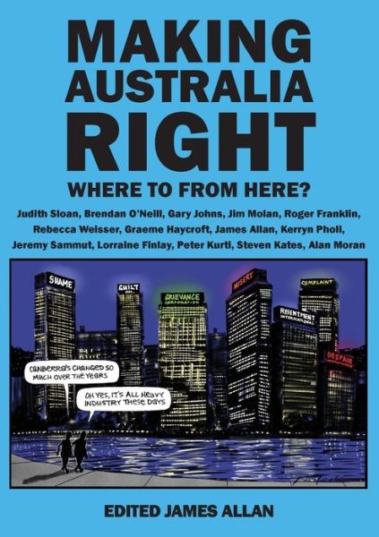 Cover for James Allan · Making Australia Right (Paperback Book) (2016)