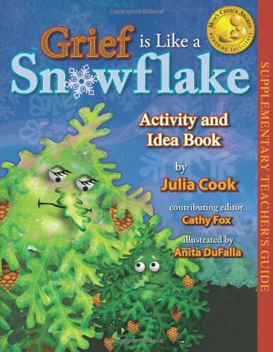 Cover for Julia Cook · Grief is Like a Snowflake Activity and Idea Book (Taschenbuch) [Act Sup Tc edition] (2011)