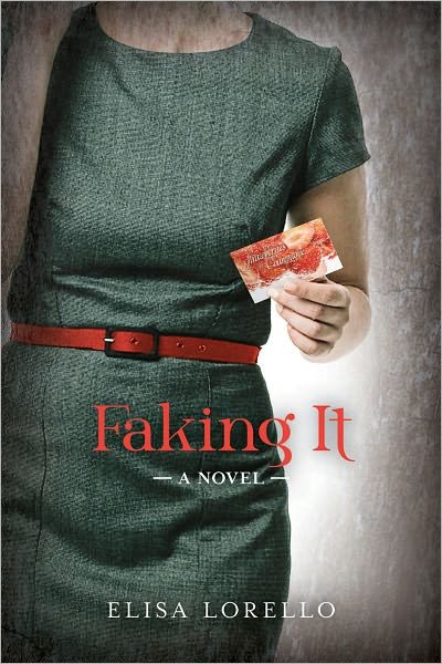 Cover for Elisa Lorello · Faking It - Faking It (Paperback Book) (2011)