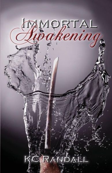 Immortal Awakening - Kc Randall - Bücher - Omnific Publishing - 9781936305353 - 14. September 2010