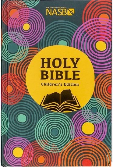 Cover for Steadfast Bibles · Holy Bible - NASB Children's Edition (Hardcover Book) (2019)