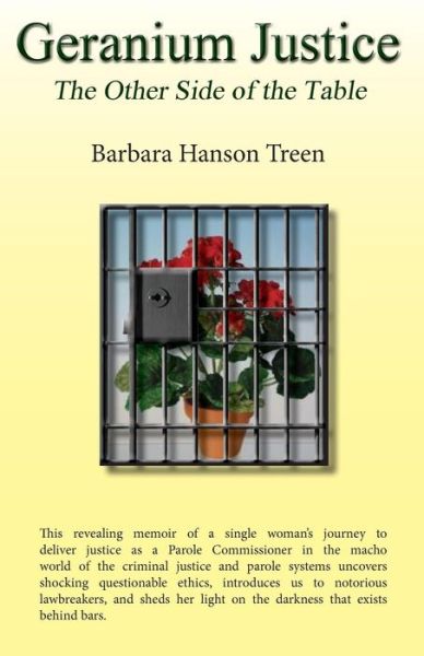 Cover for Barbara Hanson Treen · Geranium Justice: the Other Side of the Table (Paperback Book) (2014)