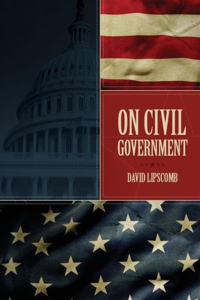 Cover for David Lipscomb · On Civil Government (Paperback Book) (2016)