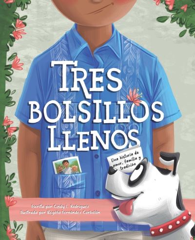 Cover for Cindy Rodriguez · Tres Bolsillos Llenos (Book) (2023)