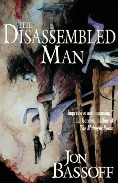 Cover for Jon Bassoff · The Disassembled Man (Pocketbok) (2017)