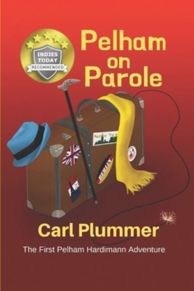 Cover for Carl Plummer · Pelham on Parole (Paperback Book) (2020)