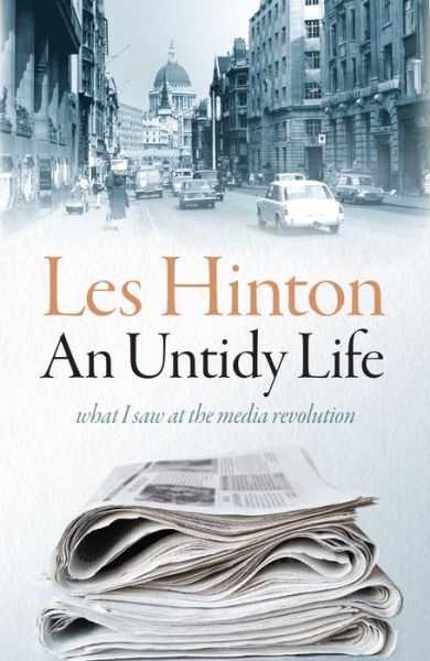 Cover for Les Hinton · An Untidy Life (Hardcover Book) (2018)