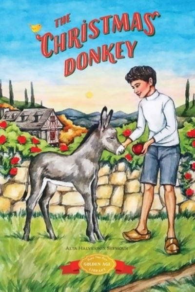 Cover for Alta Halverson Seymour · The Christmas Donkey (Paperback Book) (2021)