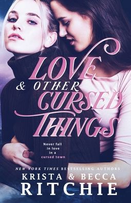 Cover for Krista Ritchie · Love &amp; Other Cursed Things (Paperback Book) (2022)