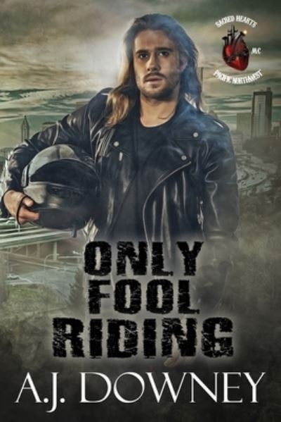 Cover for Downey A.J. Downey · Only Fool Riding (Paperback Book) (2022)