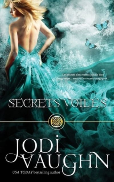 Secrets Voiles - Jodi Vaughn - Books - Jodi Vaughn - 9781953854353 - June 6, 2021