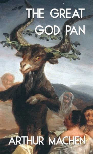 Cover for Arthur Machen · The Great God Pan and the Inmost Light (Jabberwoke Pocket Occult) (Paperback Bog) (2021)