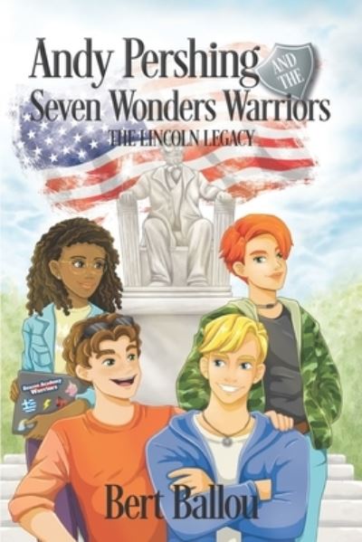 Andy Pershing and the Seven Wonders Warriors - Bert Ballou - Books - High Bridge Books - 9781954943353 - February 11, 2022