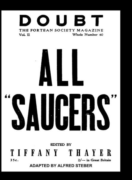 Cover for Tiffany Tiffany · ALL SAUCERS Doubt. the FORTEAN SOCIETY MAGAZINE. Vol. II. Number. 40 (Book) (2022)