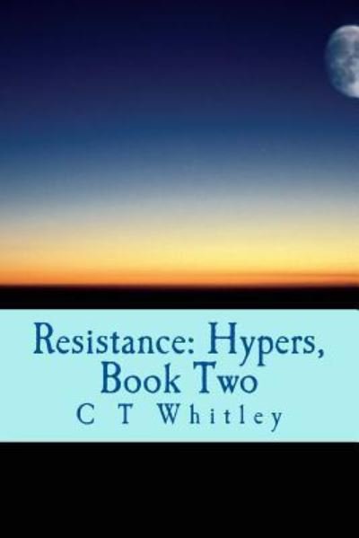 Cover for C T Whitley · Resistance (Paperback Book) (2017)