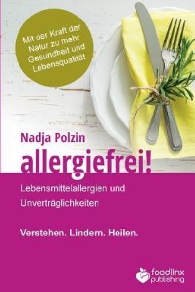 Cover for Nadja Polzin · Allergiefrei! (Paperback Book) (2017)