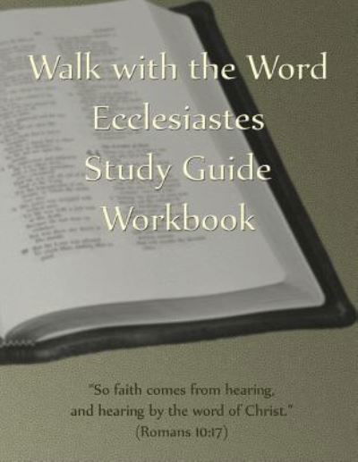 Cover for D E Isom · Walk with the Word Ecclesiastes Study Guide Workbook (Paperback Bog) (2017)