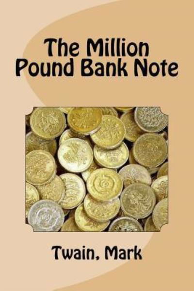 Cover for Twain Mark · The Million Pound Bank Note (Paperback Book) (2017)