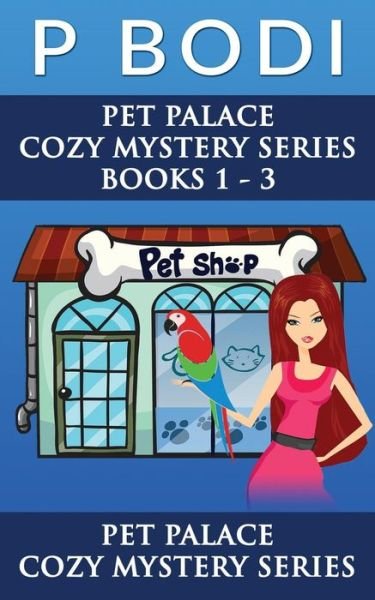 Cover for P Bodi · Pet Palace Series Books 1-3 (Paperback Book) (2018)