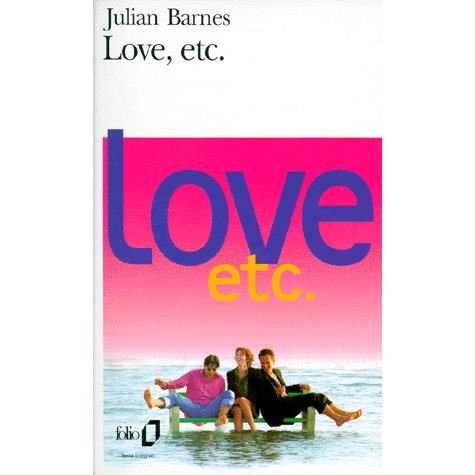 Cover for Julian Barnes · Love Etc (Folio) (French Edition) (Paperback Bog) [French edition] (1994)