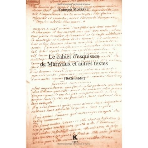 Cover for Pierre De Marivaux · Le Cahier D'esquisses De Marivaux et Autres Textes (Hors Collection Klincksieck) (French Edition) (Paperback Book) [French edition] (1992)