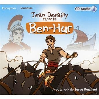 Cover for Jean Desailly / Serge Reggiani · Ben Hur / Racont\\' Par Jean Desailly (CD) (2012)