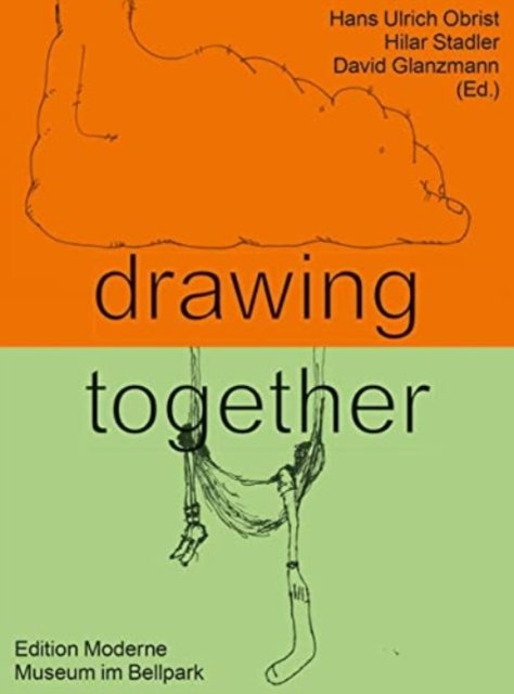 Drawing Together -  - Livros - Edition Moderne AG, Verlag bbb - 9783037312353 - 13 de maio de 2022