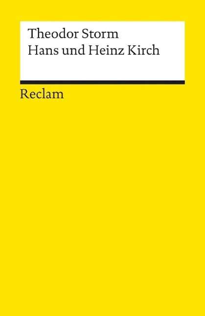 Hans Und Heinz Kirch - Storm - Libros - Philipp Reclam Jun Verlag GmbH - 9783150060353 - 