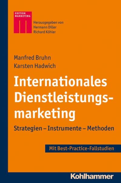 Cover for Karsten Hadwich · Internationales Dienstleistungsmarketing (Kohlhammer Edition Marketing) (German Edition) (Paperback Book) [German edition] (2016)