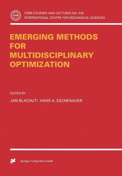 Cover for J Blachut · Emerging Methods for Multidisciplinary Optimization - CISM International Centre for Mechanical Sciences (Paperback Book) [2001 edition] (2001)