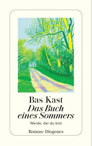 Cover for Bas Kast · Das Buch eines Sommers (Book) (2022)