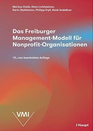 Cover for Gmür; Lichtsteiner · Das Freiburger Management-modell Für Nonprofit-organisationen (npo) (Bok)