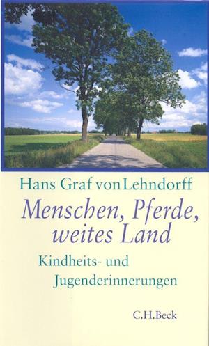 Cover for Hans Graf von Lehndorff · Menschen, Pferde, weites Land (Hardcover Book) (2021)